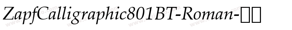 ZapfCalligraphic801BT-Roman字体转换