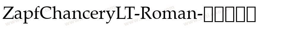 ZapfChanceryLT-Roman字体转换