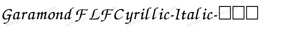 GaramondFLFCyrillic-Italic字体转换