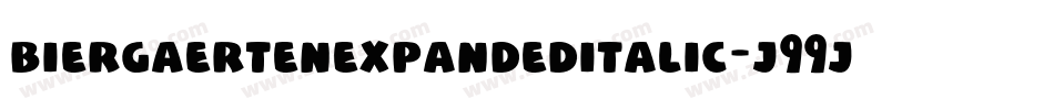 BiergaertenExpandedItalic-J99j字体转换