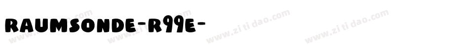 Raumsonde-R99E字体转换