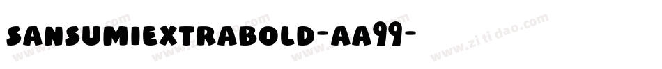 SansumiExtrabold-aa99字体转换