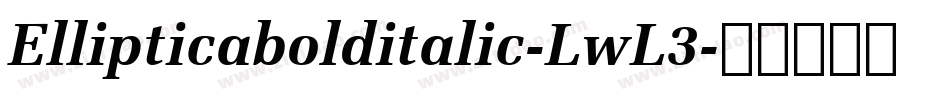 Ellipticabolditalic-LwL3字体转换