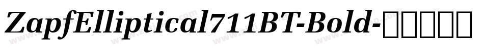 ZapfElliptical711BT-Bold字体转换