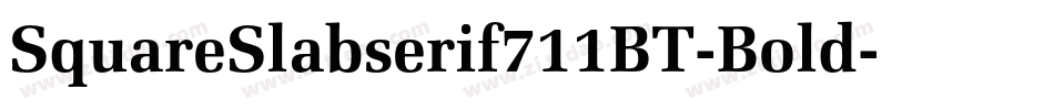 SquareSlabserif711BT-Bold字体转换