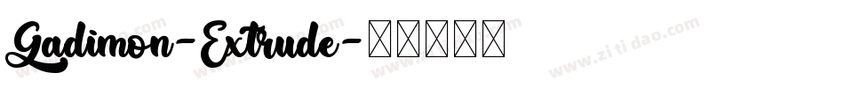 Gadimon-Extrude字体转换