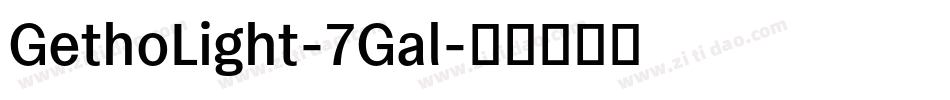 GethoLight-7Gal字体转换