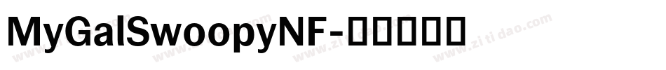 MyGalSwoopyNF字体转换