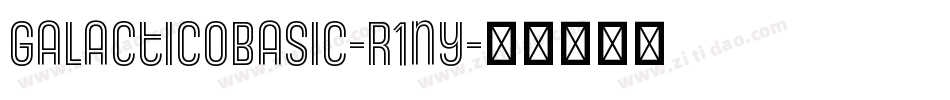 GalacticoBasic-r1ny字体转换