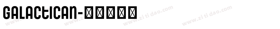 Galactican字体转换