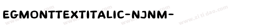 EgmontTextItalic-nJnM字体转换