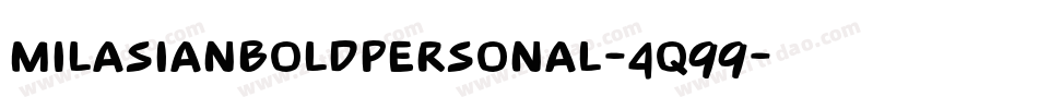 MilasianBoldPersonal-4q99字体转换
