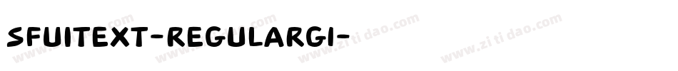 SFUIText-RegularG1字体转换