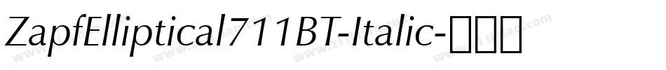 ZapfElliptical711BT-Italic字体转换