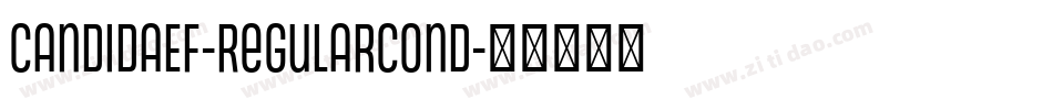 CandidaEF-RegularCond字体转换 CandidaEF-RegularCond字体转换