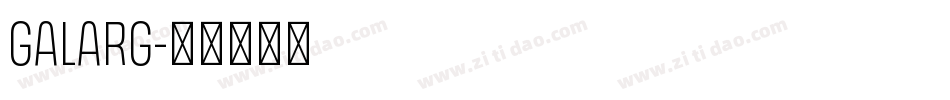GALARG字体转换