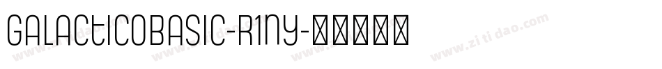 GalacticoBasic-r1ny字体转换