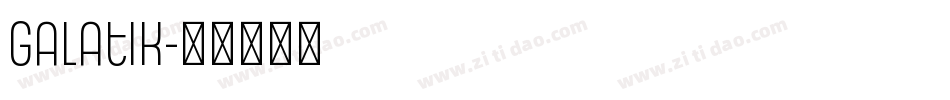 Galatik字体转换
