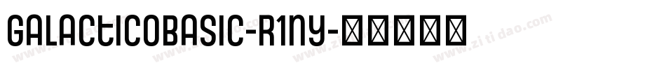 GalacticoBasic-r1ny字体转换
