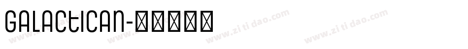 Galactican字体转换