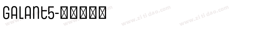 Galant5字体转换
