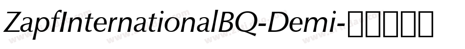 ZapfInternationalBQ-Demi字体转换