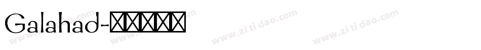 Galahad字体转换