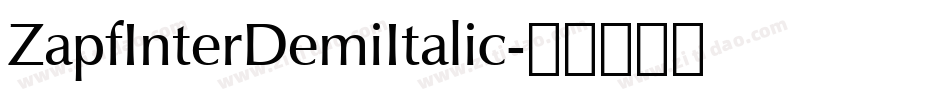 ZapfInterDemiItalic字体转换