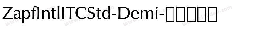 ZapfIntlITCStd-Demi字体转换