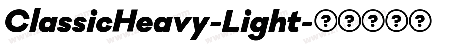 ClassicHeavy-Light字体转换