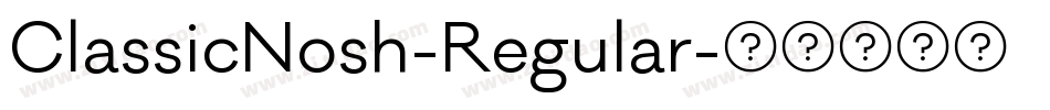 ClassicNosh-Regular字体转换