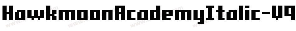 HawkmoonAcademyItalic-V9px字体转换