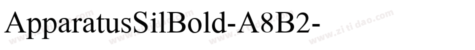 ApparatusSilBold-A8B2字体转换