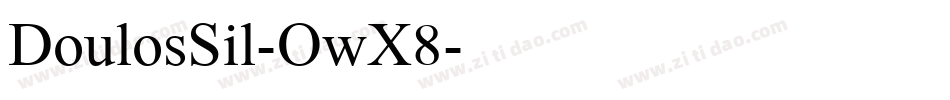 DoulosSil-OwX8字体转换