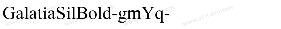 GalatiaSilBold-gmYq字体转换