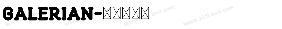 GALERIAN字体转换