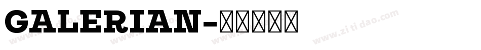 GALERIAN字体转换