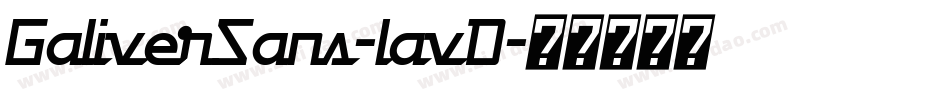 GaliverSans-lavD字体转换