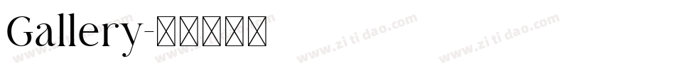 Gallery字体转换