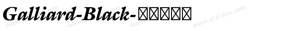 Galliard-Black字体转换