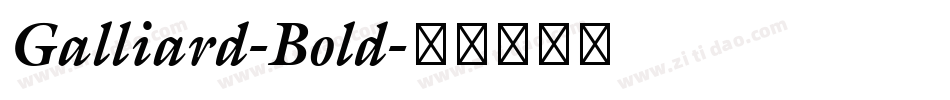 Galliard-Bold字体转换