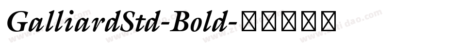 GalliardStd-Bold字体转换