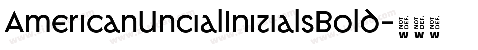 AmericanUncialInitialsBold字体转换