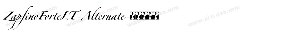 ZapfinoForteLT-Alternate字体转换