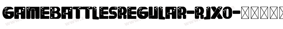 GameBattlesRegular-RjXo字体转换