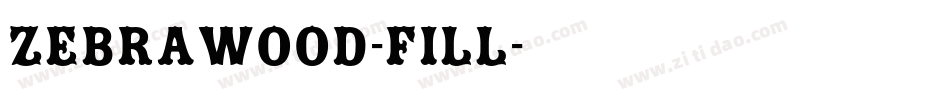 Zebrawood-Fill字体转换