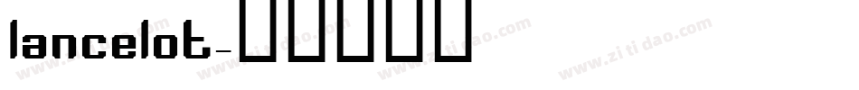 lancelot字体转换