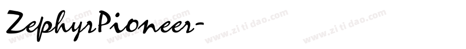ZephyrPioneer字体转换