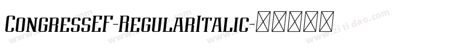 CongressEF-RegularItalic字体转换