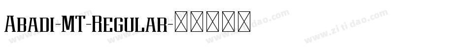 Abadi-MT-Regular字体转换